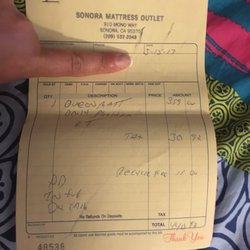 Sonora Mattress Outlet - Can't do too much with a hand written receipt, why bother writing me one.