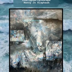 North Coastal Art Gallery - Best of Show for Abstract Show, 2024 at the North Coastal Art Gallery in Carlsbad CA. "Interrupted Landscape" by Nancy Jo Klaphaak. #art