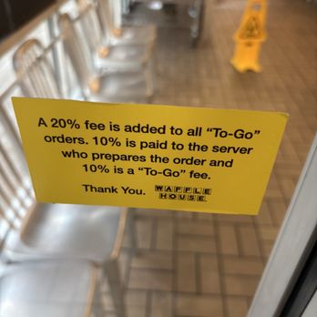Waffle House - 20% to go fee, really sucks but it's to make up for lost tips versus eating in house, I get it but I don't like it. - American Near Me - Nashville, Tennessee Waffle House - 20% to go fee, really sucks but it's to make up for lost tips versus eating in house, I get it but I don't like it. - American Near Me - Nashville, Tennessee