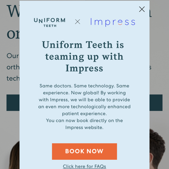 Impress - Uniform Teeth is teaming up with Impress. Same doctors. Same technology. Same experience..." - Instagram Ad - Orthodontists Near Me - San Francisco, California