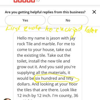 Jayrock Tile & Marble - On Yelp he quoted me $650, but later increase the price once he got in the door. - Flooring Near Me - Rialto, California Jayrock Tile & Marble - On Yelp he quoted me $650, but later increase the price once he got in the door. - Flooring Near Me - Rialto, California