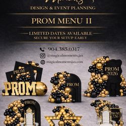 Magical Moments Design & Event Planning - Luxury prom setups in black, gold, cream. Custom backdrops, LED numbers, balloons, and grand entrances. Book the Magic for 2026 prom