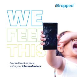iDropped - Kids smashed the phone again? Front or back glass, we're your #screensaviors.