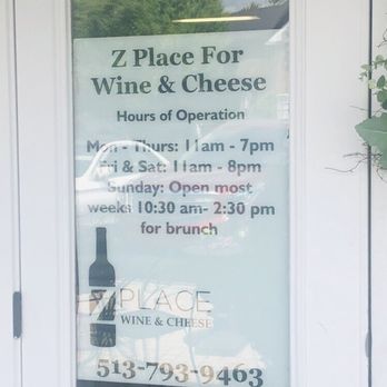 Z Place for Wine & Cheese - Exterior door - their hours - Cheese Shops Near Me - Montgomery, Ohio Z Place for Wine & Cheese - Exterior door - their hours - Cheese Shops Near Me - Montgomery, Ohio
