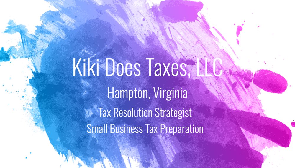 KIKI DOES TAXES Request Consultation 947 Big Bethel Rd, Hampton