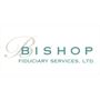 Bishop Fiduciary Services