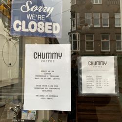 Chummy Coffee - Sign that says "Sorry We're Closed". Second sign says "Chummy Coffee. Sorry We're Closed Wednesday and Thursday Back on Friday (27th)."