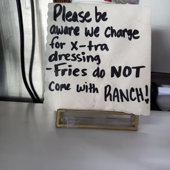Peak Burger - The sign dressing doesn't come with the fries. - Fast Food Near Me - La Mirada, California