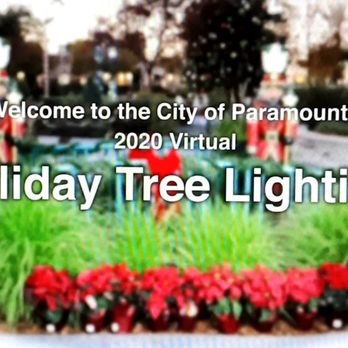 Paramount Tree Lighting - Is it time yet?? - Festivals Near Me - Paramount, California Paramount Tree Lighting - Is it time yet?? - Festivals Near Me - Paramount, California