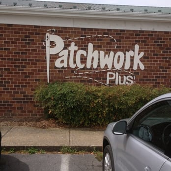 Patchwork Plus - Fabric Stores Near Me - Dayton, Virginia