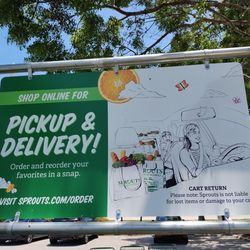 Sprouts Farmers Market - Pickup delivery sign