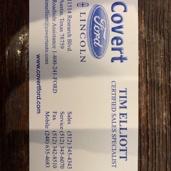 Covert Ford Lincoln - Tim (in Used Car Sales) was tops. He had us in & out in record time. Very pleased his thoroughness, courtesy. Highly recommend Tim. - Car Dealers Near Me - Austin, Texas