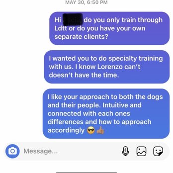 Lorenzo's Dog Training Team - The message in which Lorenzo told me and my family member was harassing her. Hmmm - Pet Training Near Me Lorenzo's Dog Training Team - The message in which Lorenzo told me and my family member was harassing her. Hmmm - Pet Training Near Me