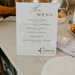 Catering Unlimited - Sign included some offerings. I recommend listing it all so the guests aren't left wondering (like on the French toast casserole.)