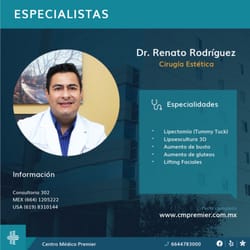 Centro Médico Premier - Dr. Renato Rodríguez - Cirujano estético