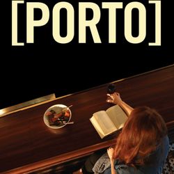 WP Theater - [PORTO] January 28-February 25 Off-Broadway Premiere a co-production with The Bushwick Starr in association with New Georges by Kate Benson