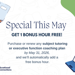 Educational Connections - May 2026 Special - Get One Free Bonus Hour