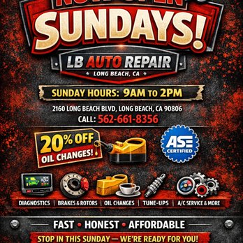 LB Auto Repair - For your convenience we are Now open on Sunday - Auto Repair Near Me - Long Beach, California LB Auto Repair - For your convenience we are Now open on Sunday - Auto Repair Near Me - Long Beach, California