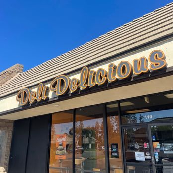 Deli Delicious - the outside of a deli - Delis Near Me - Fresno, California