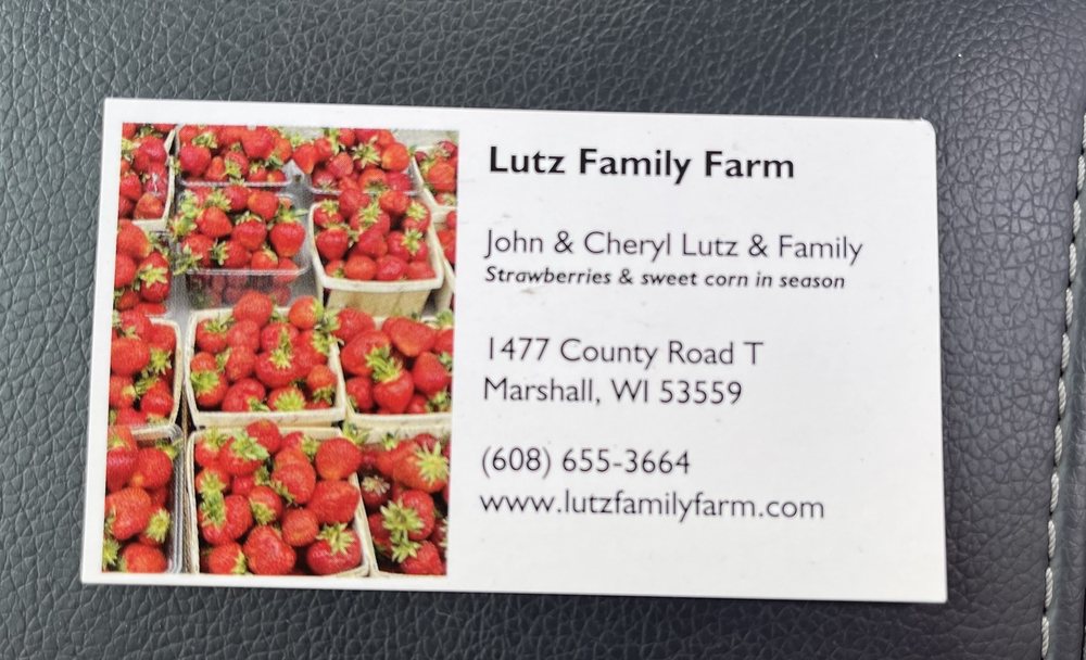 LUTZ FAMILY FARM 1477 Co Rd T, Marshall, Wisconsin Pick Your Own