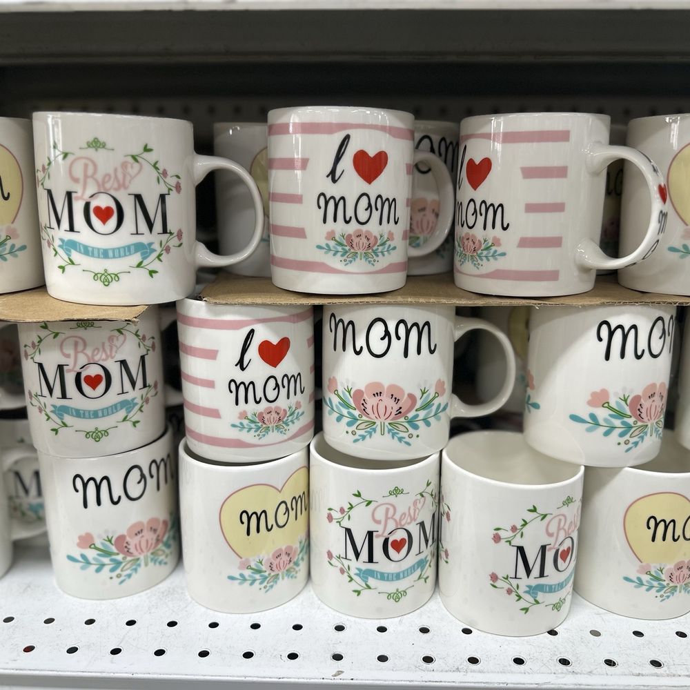 One Dollar Only - Mother's Day Mugs great for gift baskets! - Discount Store Near Me - San Francisco, California One Dollar Only - Mother's Day Mugs great for gift baskets! - Discount Store Near Me - San Francisco, California