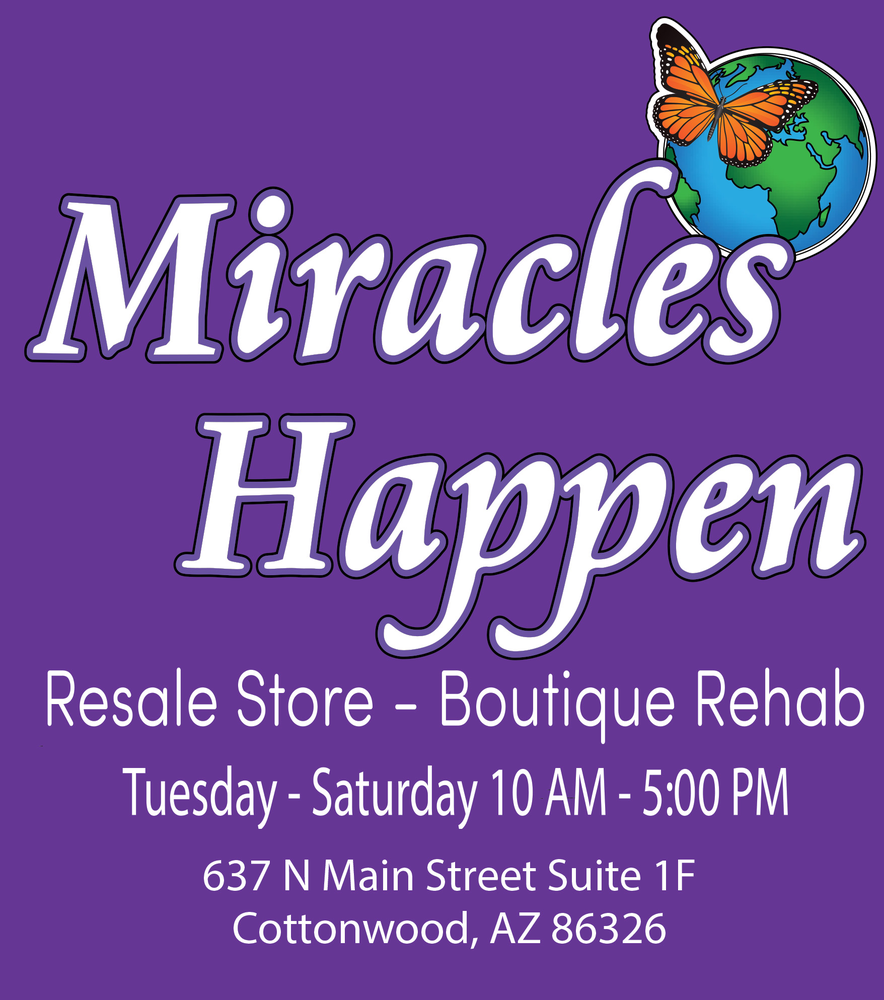 MIRACLES HAPPEN RESALE STORE Updated June 2024 516 Arizona 89A