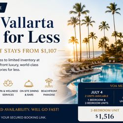 Vacation Ownership Advisor - Exclusive VOA member access to 7-night resort stays in Puerto Vallarta starting at $1,107. Same destination. Better value.