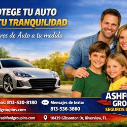Ashford Group And Associates - Calls: 813-530-8180    Text messages only: 813-536-3860    ashfordgroupins.com  10439 Gibsonton Drive, Riverview, FL   Give your