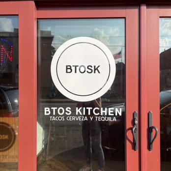 BTOS Kitchen - the front door of a restaurant - Mexican Near Me - Pittsburgh, Pennsylvania