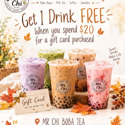 Mr Chi Boba & Tea - Get FREE DRINK with a $20 gift card purchased - FRIDAY OCTOBER 30