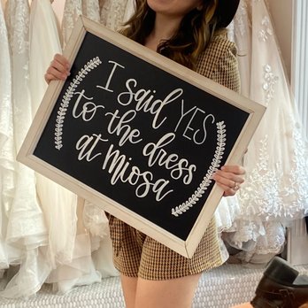 Miosa Bride - I said yes to the dress at miosa! - Bridal Near Me - Sacramento, California