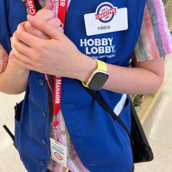 Hobby Lobby - Frida was very nice as well!