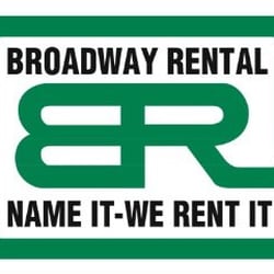 Broadway Rental Equipment Company - Name It - We Rent It!