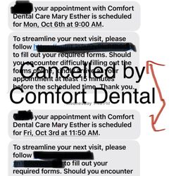 Comfort Dental Care - When the thanks for flexibility is to wait extra 30 minutes for appt.