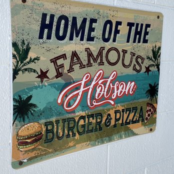 Hobson Grill & Pizza Shack - a sign on the wall - Pizza Near Me - Ventura, California Hobson Grill & Pizza Shack - a sign on the wall - Pizza Near Me - Ventura, California