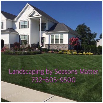 Seasons Matter, Inc. - landscaping by seasons matter - Gardeners Near Me - Matawan, New Jersey Seasons Matter, Inc. - landscaping by seasons matter - Gardeners Near Me - Matawan, New Jersey