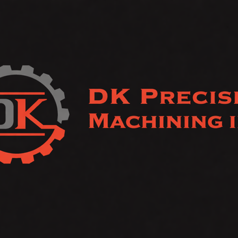 DK Precision Machining - Machine Shops Near Me - Santa Ana, California DK Precision Machining - Machine Shops Near Me - Santa Ana, California