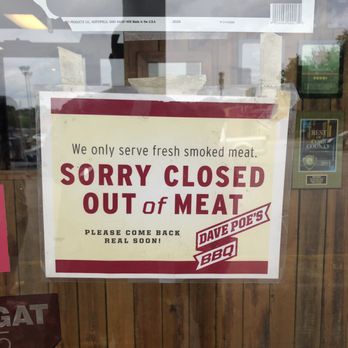 Dave Poe's BBQ - ?????? Really - two hours before you close? - Barbeque Near Me - Marietta, Georgia Dave Poe's BBQ - ?????? Really - two hours before you close? - Barbeque Near Me - Marietta, Georgia