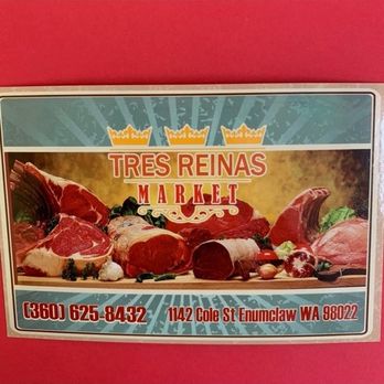 Tres Reinas Market - Business card - Mexican Near Me - Enumclaw, Washington Tres Reinas Market - Business card - Mexican Near Me - Enumclaw, Washington