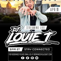 DJ Louie T - Don't miss out on DJ Louie T's Live Stream Quarantine House Parties on Saturday nights at 9.