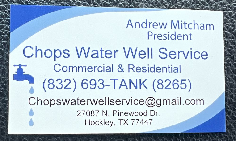 CHOPS WATER WELL SERVICE Updated July 2025 27087 Pinewood Dr