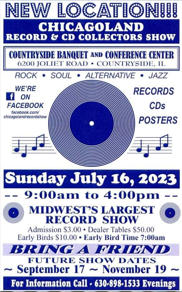 CHICAGOLAND RECORD COLLECTORS SHOW Updated August 2024 6200 Joliet Rd, Countryside, Illinois