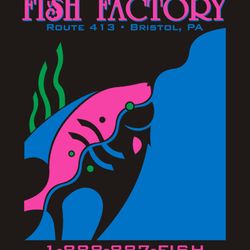 Fish Factory - The Fish Factory.   Bucks County's Better Fish Store!