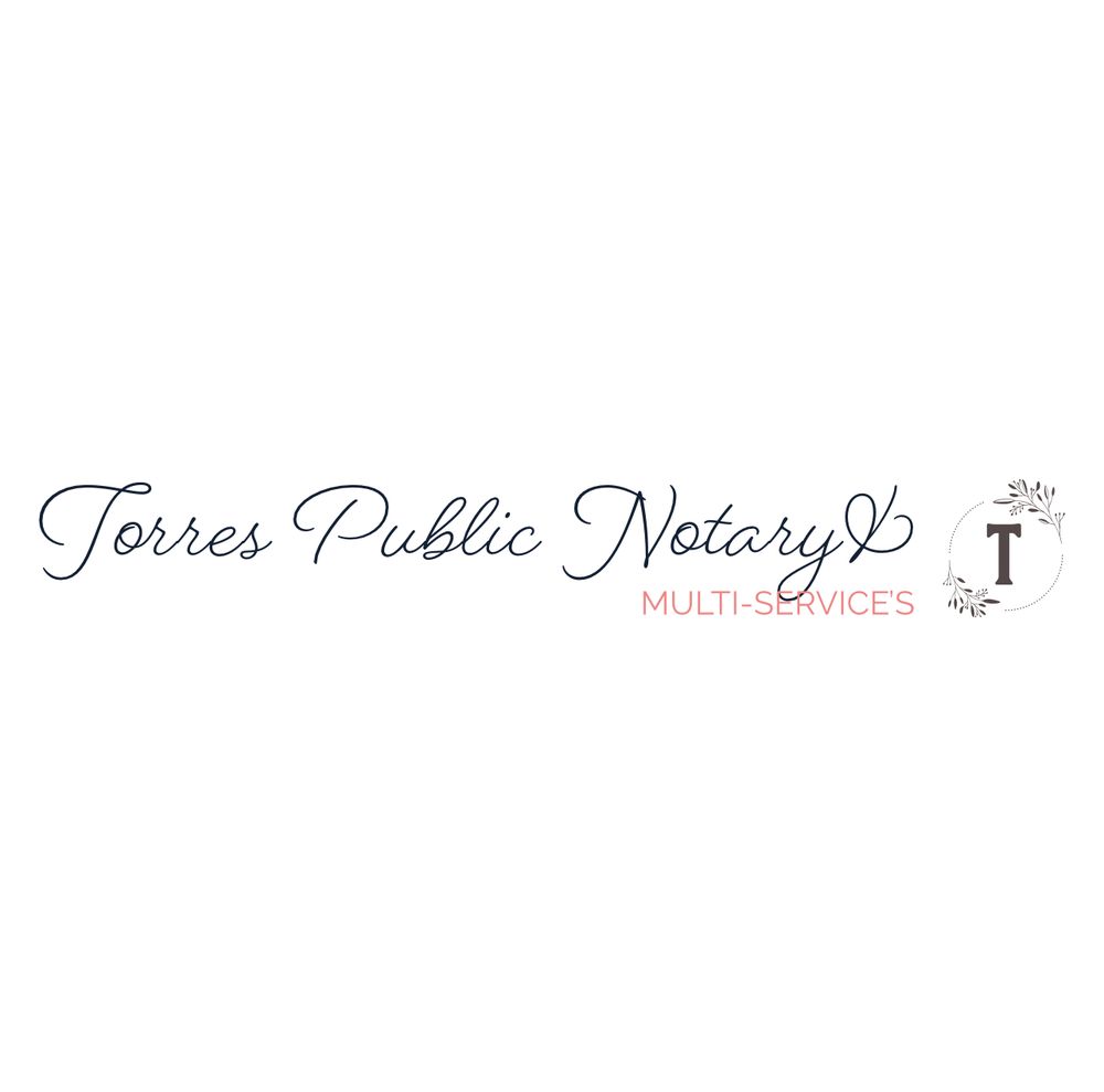 TORRES PUBLIC NOTARY & MULTISERVICES Updated September 2024