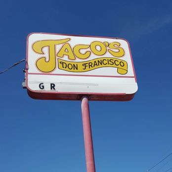 Tacos Don Francisco - Mexican Near Me - Tulsa, Oklahoma Tacos Don Francisco - Mexican Near Me - Tulsa, Oklahoma