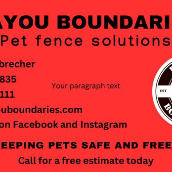 Bayou Boundaries - Nick Zaunbrecher underground electronic dog fencing | Bayou Boundaries - Fences & Gates Near Me - Crowley, Louisiana