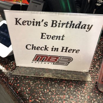 MB2 Raceway - MB2 Birthday Event Sign - Go Karts Near Me - Sylmar, California MB2 Raceway - MB2 Birthday Event Sign - Go Karts Near Me - Sylmar, California