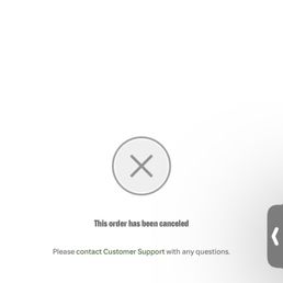 No warning. Just cancelled my order a full hour after I placed the order. Without a phone call or anything. No warning. Just cancelled my order a full hour after I placed the order. Without a phone call or anything.