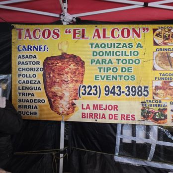 Tacos El Alcon - a sign for tacos el alcon - Tacos Near Me - Los Angeles, California