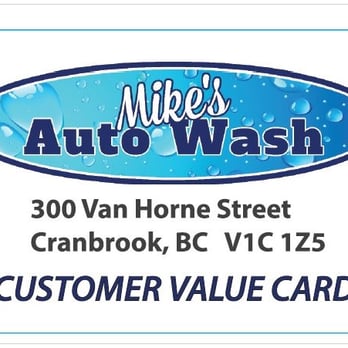 Mike's Auto Wash - With a re-useable Mike's Customer Value Card, receive a bonus with every wash. - Car Wash Near Me - Cranbrook, British Columbia Mike's Auto Wash - With a re-useable Mike's Customer Value Card, receive a bonus with every wash. - Car Wash Near Me - Cranbrook, British Columbia
